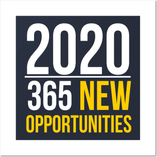 2020 | 365 new opportunities II Posters and Art